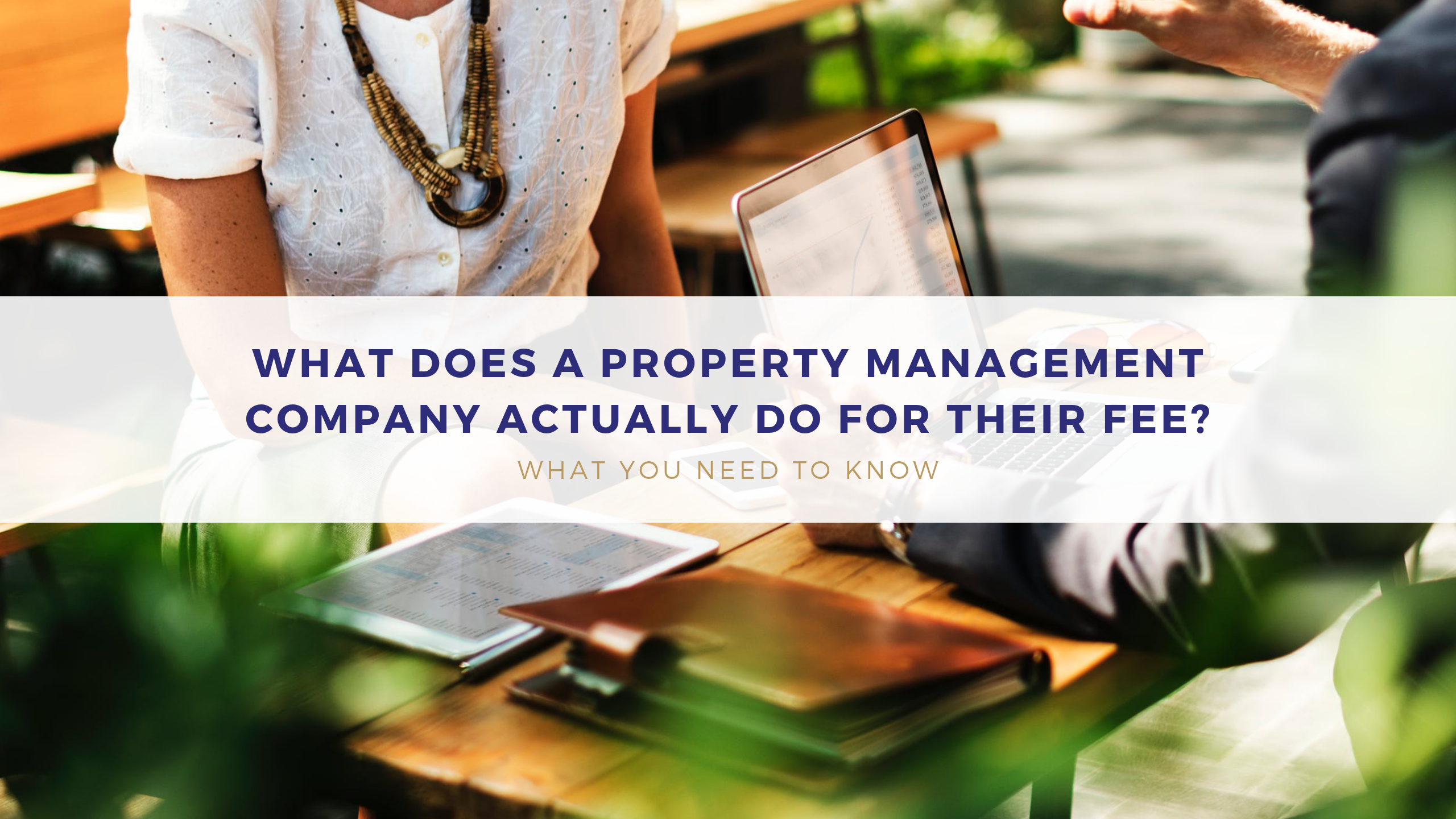 What Does a Sarasota Property Management Company Actually Do for Their Fee?