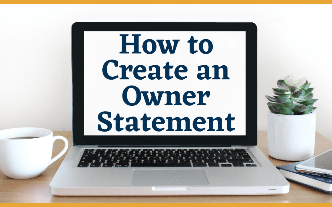 How to Create an Owner Statement